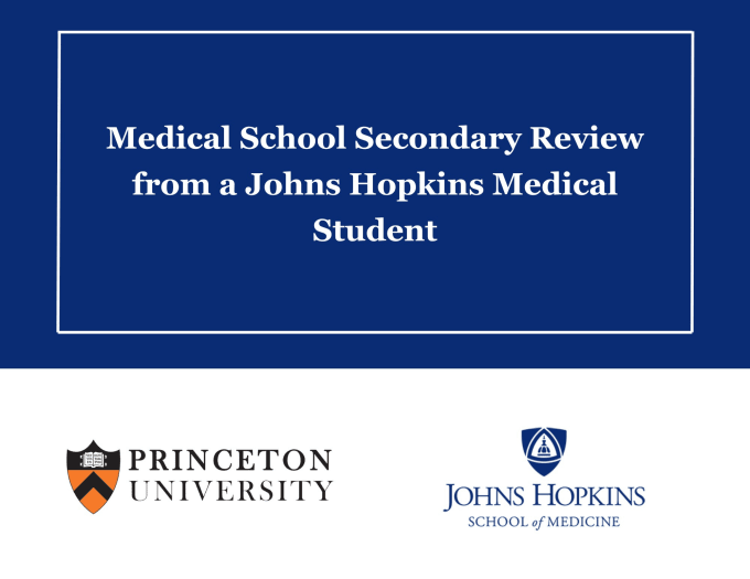 Gig Preview - Refine your med school secondaries as a princeton grad and hopkins med student