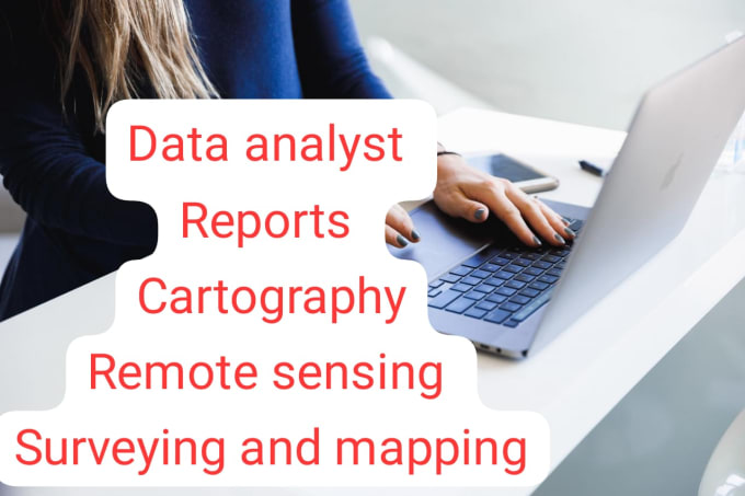 Gig Preview - Do geospatial analysis, arcmap, remote sensing, qgis, and reports