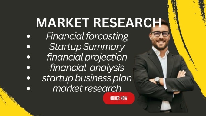 Gig Preview - Market research,business plan, financial projection,startup summary, forecasting