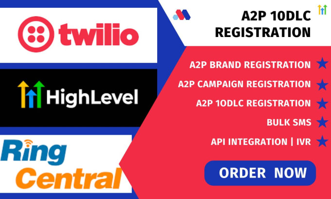 Gig Preview - Gohighlevel VA automation a2p 10dlc registration twilio, ringcentral API