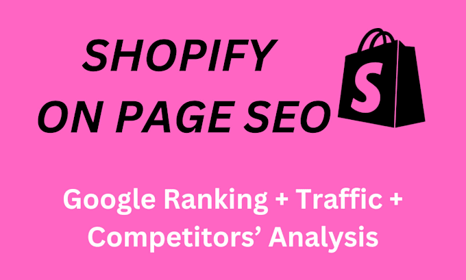 Gig Preview - Do shopify onsite SEO to improve your shopify ranking