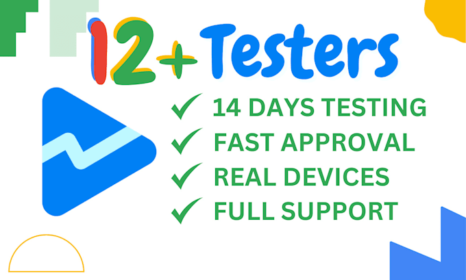 Gig Preview - Provide 12 testers for your google play closed testing