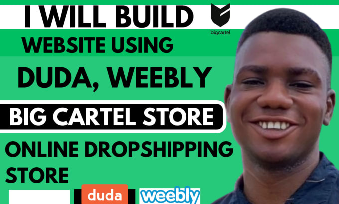 Gig Preview - Create big cartel duda dropshipping store weebly website store design developer