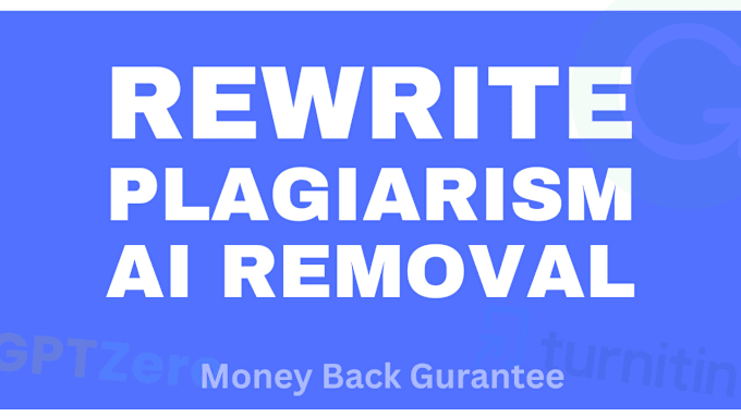 Gig Preview - Rewrite, edit, fix ai, plagiarism, or proofread documents