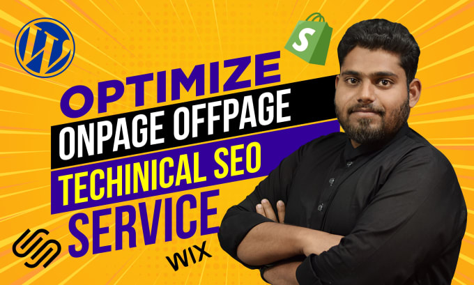 Gig Preview - Optimize onpage offpage technical SEO service shopify wordpress squarespace wix