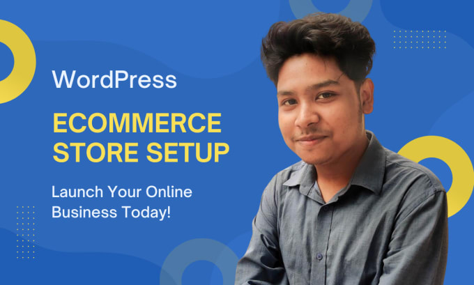 Gig Preview - Create wordpress ecommerce store setup