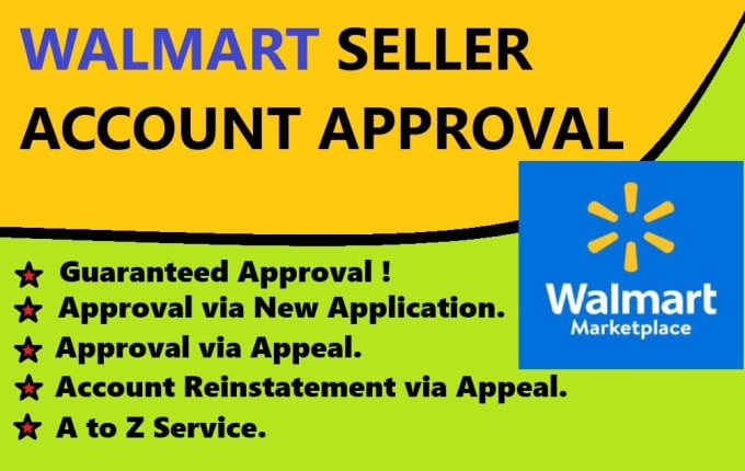 Gig Preview - Get your walmart seller account approval, and setup your account