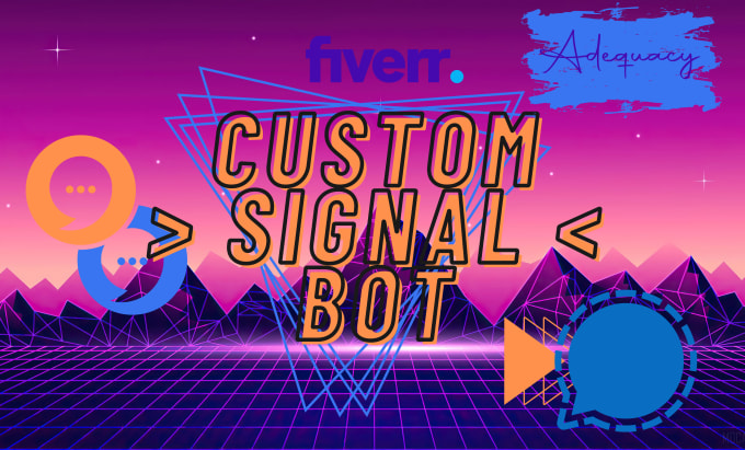 Gig Preview - Make any custom signal bot