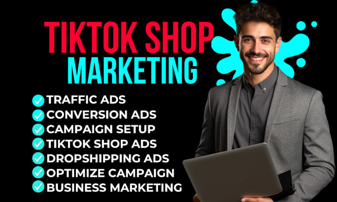 Gig Preview - Manage tiktok shop, setup and run tiktok ads, do tiktok marketing management