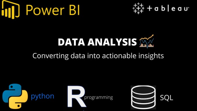 Gig Preview - Do data analysis in python, r, tableau,powerbi, sql