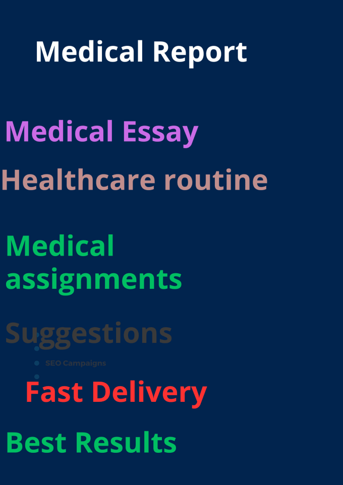 Gig Preview - Write a medical report, essay, research, and suggestion