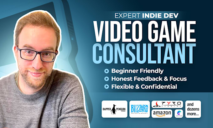 Gig Preview - Be your expert consultant in indie video game development