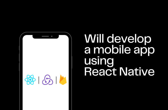 Gig Preview - Develop a mobile app using react native