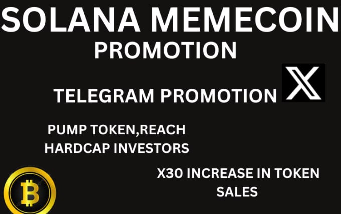 Gig Preview - Solana memecoin promotion, twitter, telegram promotion to investors