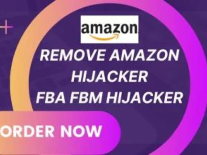 Gig Preview - Remove amazon hijacker sellers from listing fba and fbm product listing