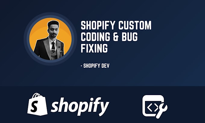 Gig Preview - Be shopify custom coding or customization and bug fix and developer and expert