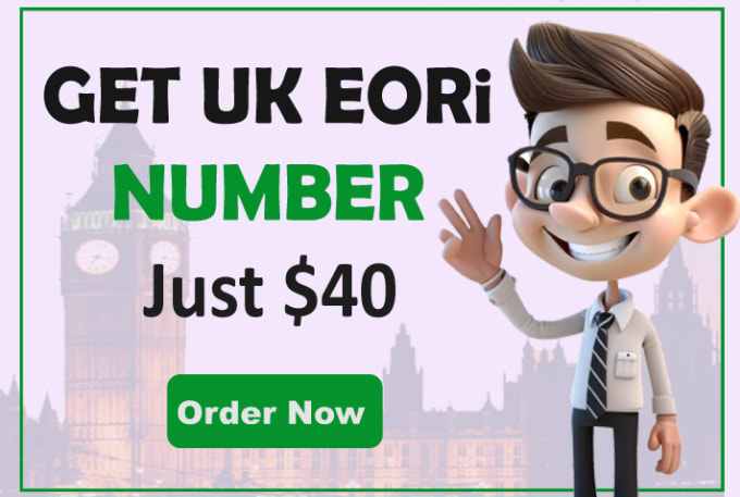 Gig Preview - Provide an eori number for UK based companies