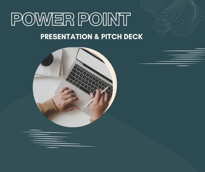 Gig Preview - Design powerpoint and pitch decks transform ideas