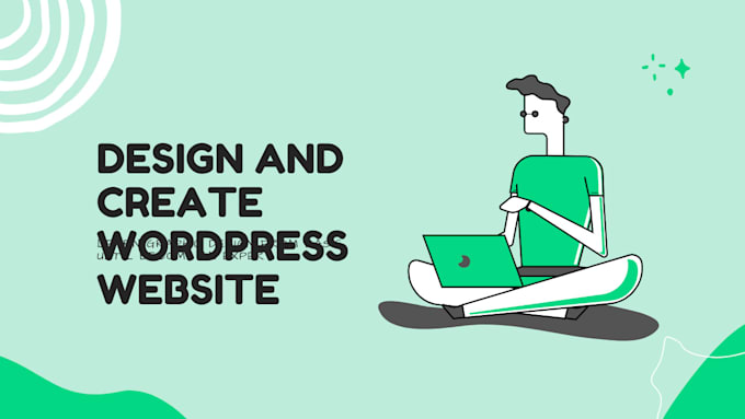 Gig Preview - Design and create wordpress website professionally