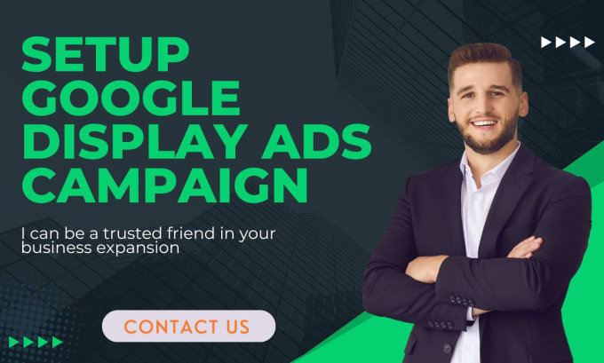 Gig Preview - Set up your google display ads campaign in 24 hours