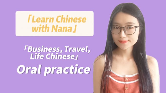 Gig Preview - Teach you oral chinese practice