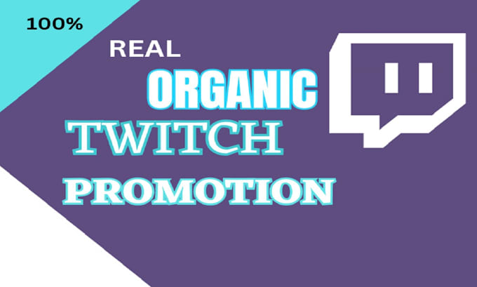 Gig Preview - Do organic twitch promotion twitch affiliate twitch partners twitch chatters