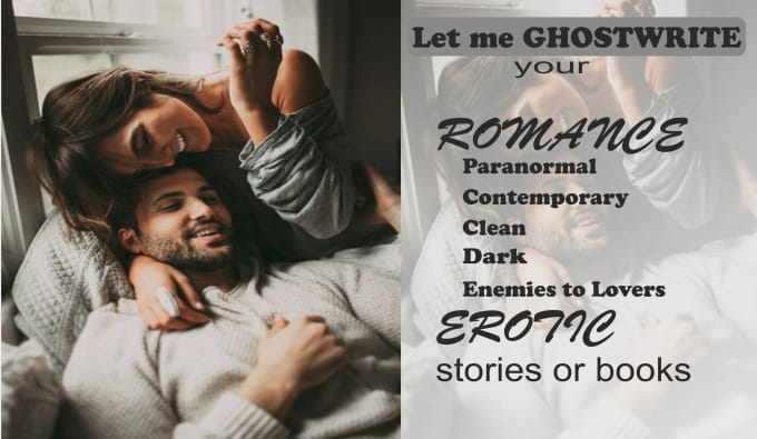 Gig Preview - Ghostwrite your romance and erotic book and ebook