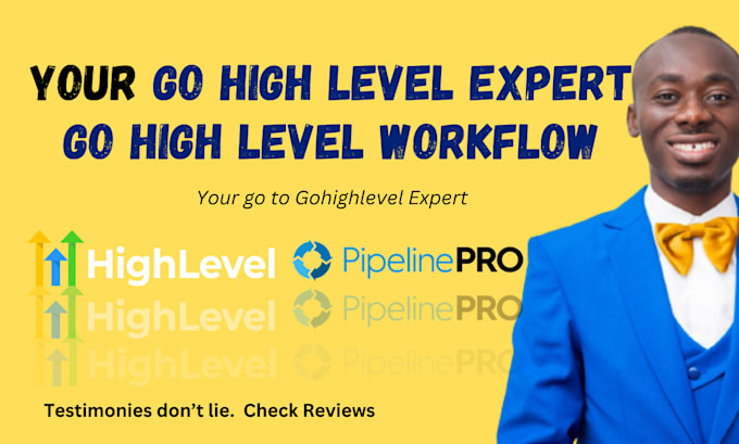 Gig Preview - Be your go high level expert and go high level workflow expert