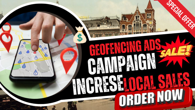 Gig Preview - Setup geofencing ads campaign to boost local sales