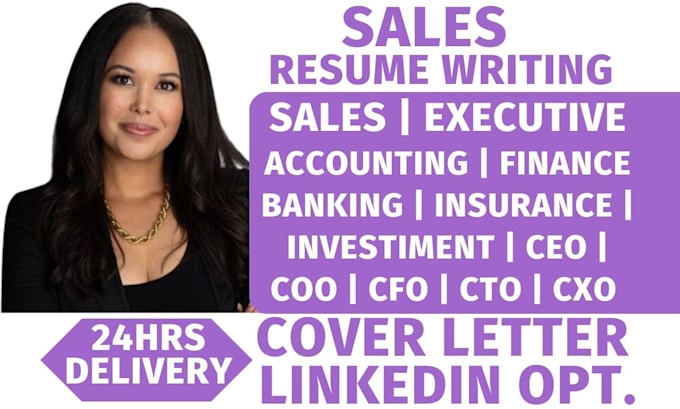 Gig Preview - Write a  sales, executive, banking, sales assistance, accounting resume