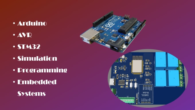 Gig Preview - Arduino programming, avr programming, stm32 programming and simulation