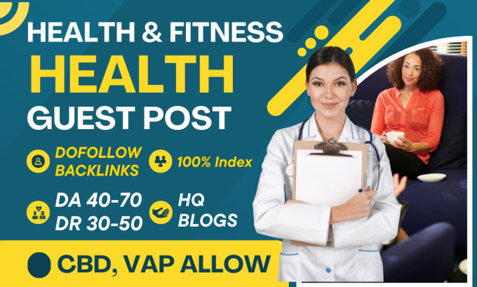 Gig Preview - Publish da87 health guest post, cbd guest post on my health blogs