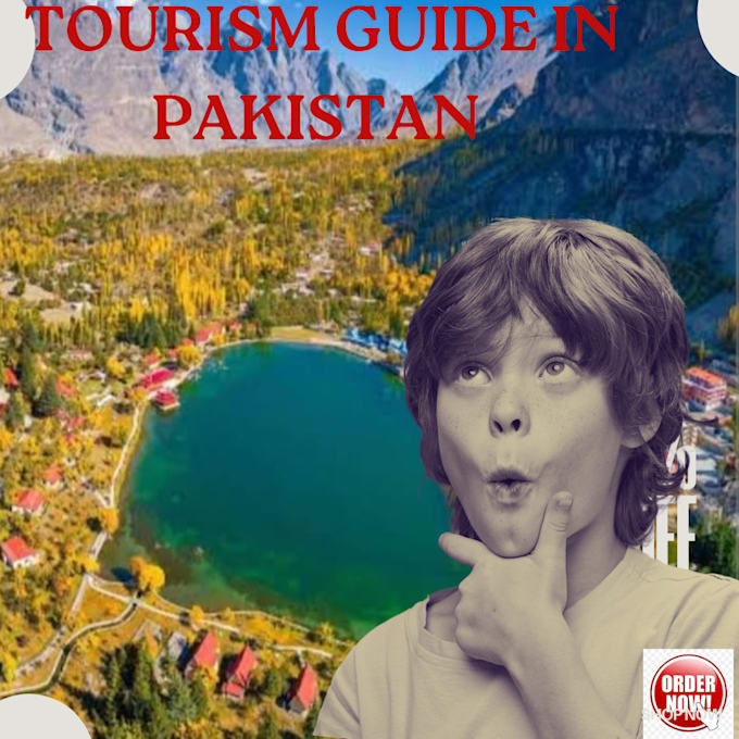 Gig Preview - Be your tourism guide in pakistan