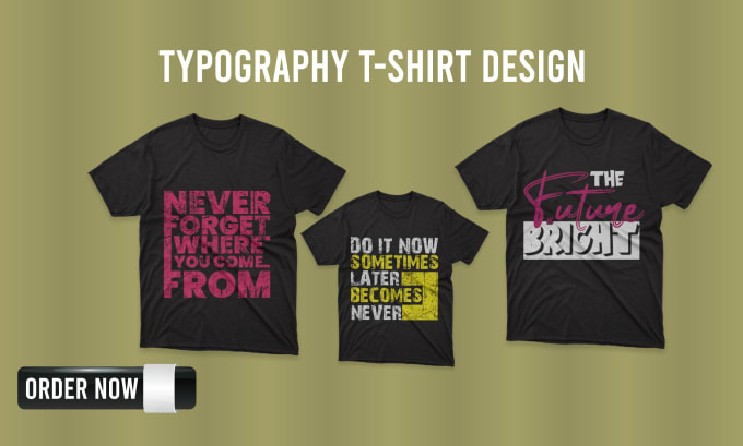 Gig Preview - Create custom typography t shirt design