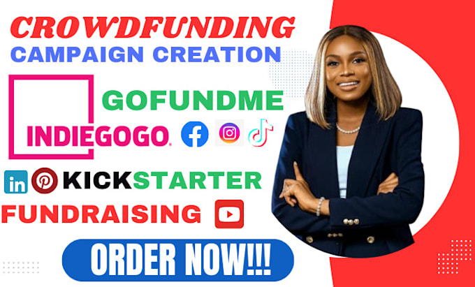 Gig Preview - Do fundraising campaign kickstarter or gofundme crowdfunding campaign creation