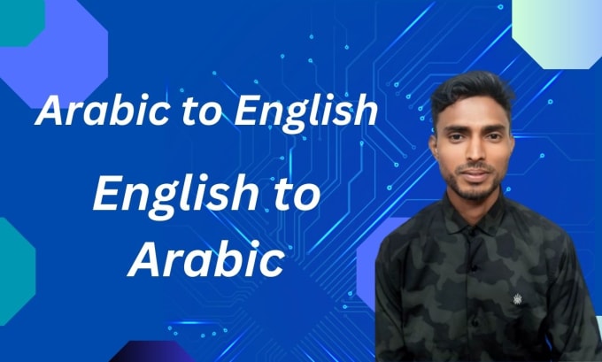 Gig Preview - Do  arabic to english english to arabic