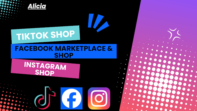 Gig Preview - Setup up tiktok shop, setup instagram shop and facebook marketplace listings