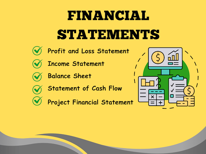 Gig Preview - Prepare financial statements, profit and loss, income statement, balance sheet