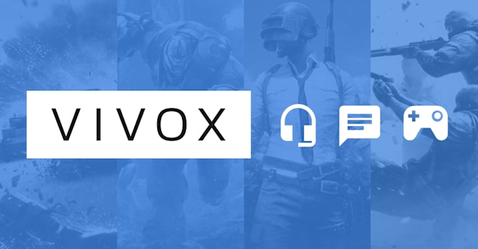 Gig Preview - Integrate vivox voice chat in unreal engine