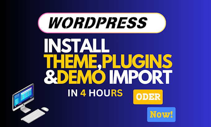 Gig Preview - Install a wordpress theme and demo in just 4 hours