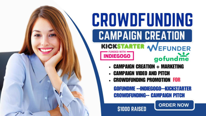 Gig Preview - Do crowdfunding campaign creation promotion for kickstarter indiegogo gofundme