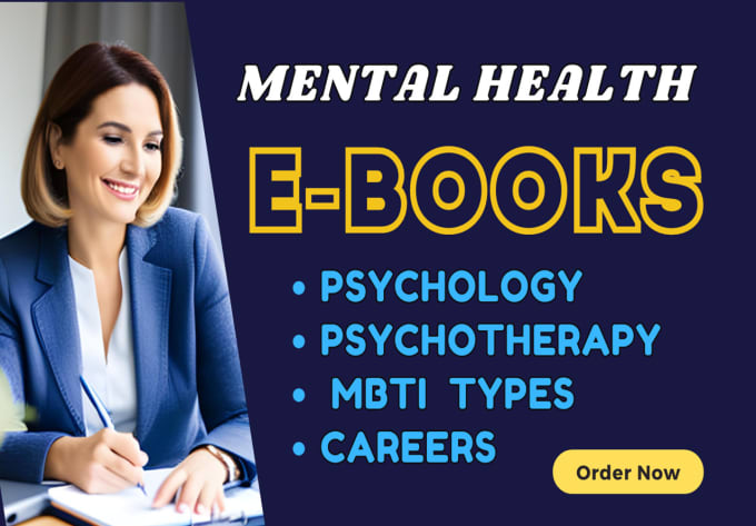 Gig Preview - Write ebooks on mental health, psychotherapy, psychology, mbti types and careers