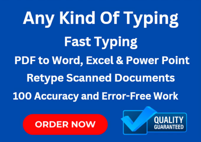 Gig Preview - Do a fast typing job, convert pdf to word and excel, retype scanned documents