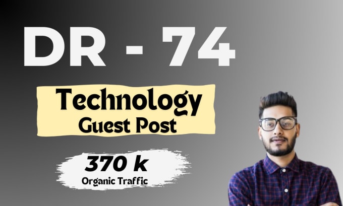 Gig Preview - Technology guest post high DR 74 with dofollow backlinks