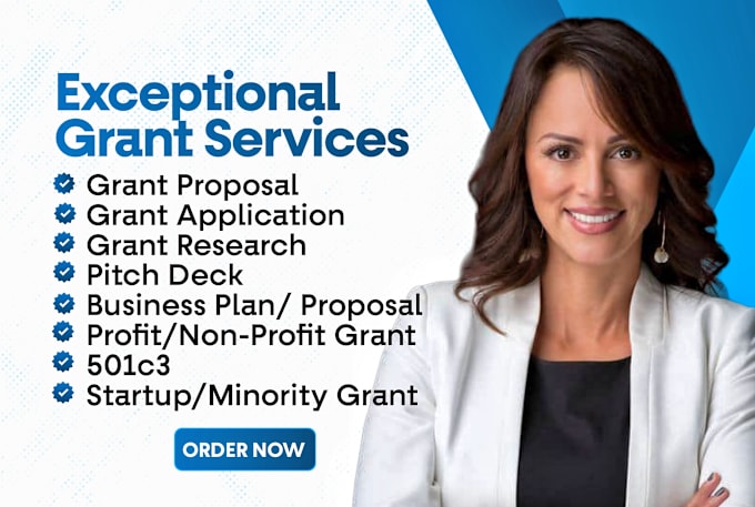 Gig Preview - Write grant proposal grant application research pitch deck business plan