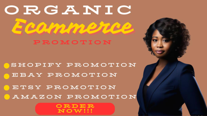 Gig Preview - Organically promote your shopify store, amazon, ebay store to get huge sales