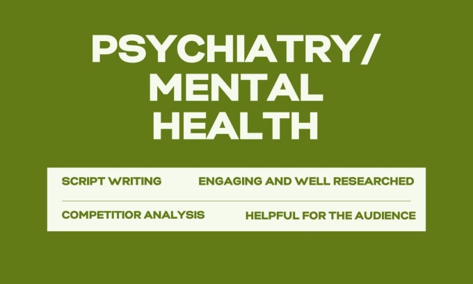 Gig Preview - Write psychiatry, mental health, and sexual health scripts for youtube videos