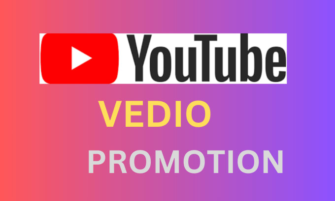 Gig Preview - Do youtube vedio promotion