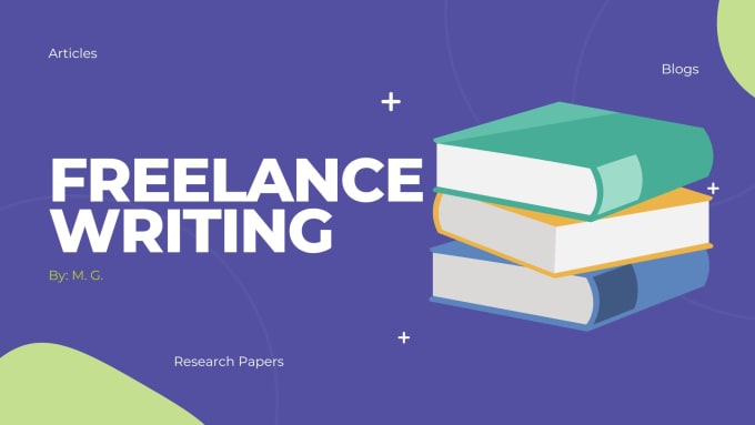 Gig Preview - Do freelance writing for blogs, articles, and papers