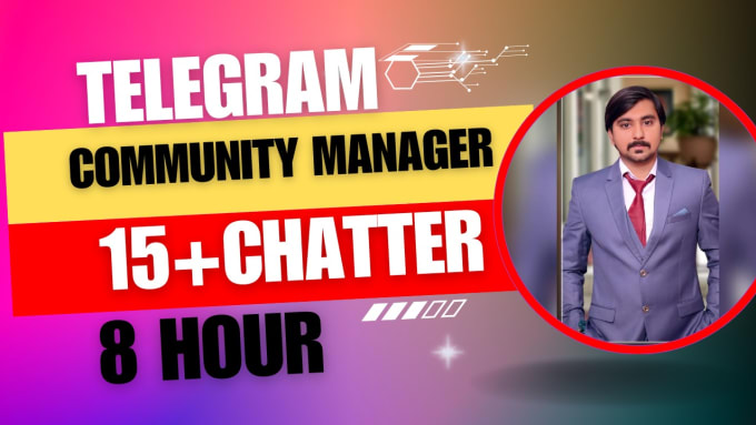 Gig Preview - Be your telegram community manager  with 20 chatter